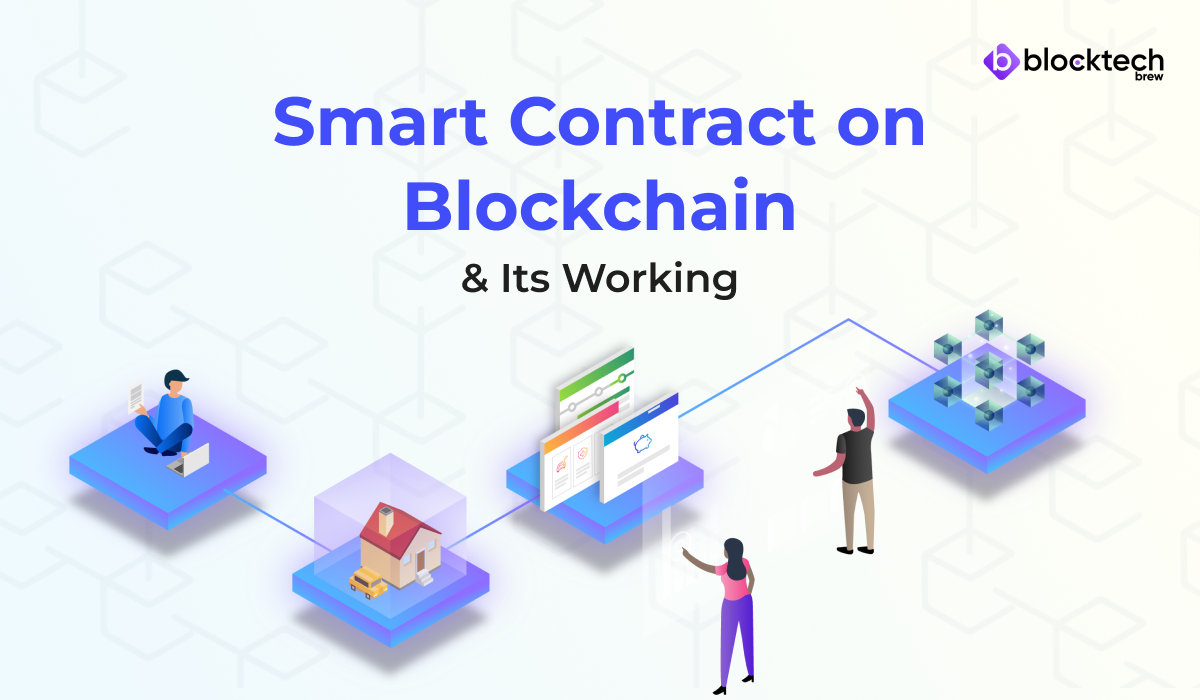 What is a Smart Contract on Blockchain and How Does It Work?
