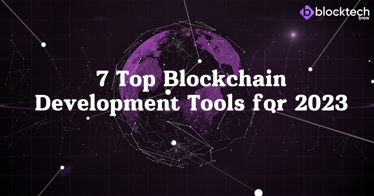 blockchain development tools for 2023