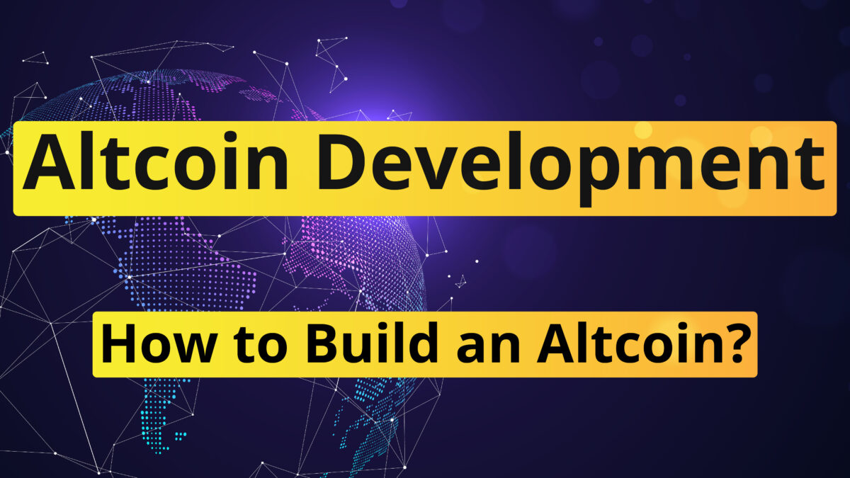 Altcoins Explained – What are Altcoins & How to Build One?