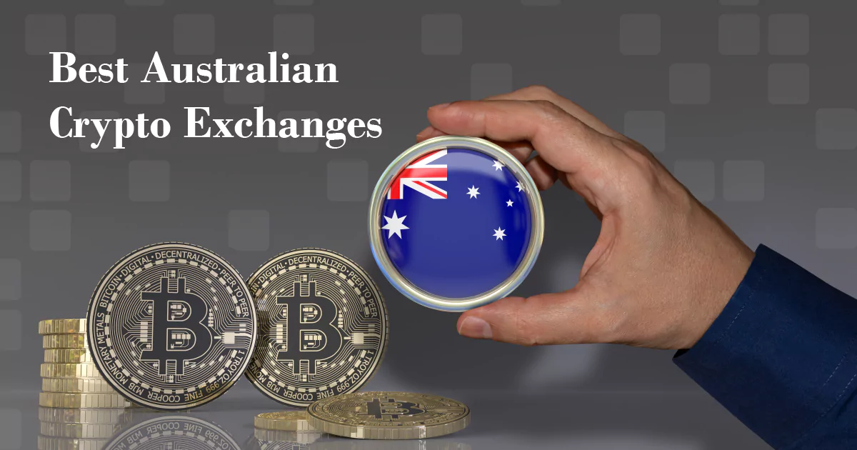 Comparing the Best Australian Crypto Exchanges: Which One Is Right for You?