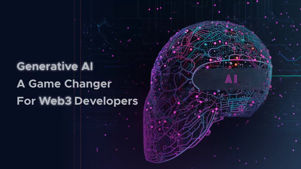 How Generative AI Is Game Changer For Web3 Developers: Exploring The Benefits