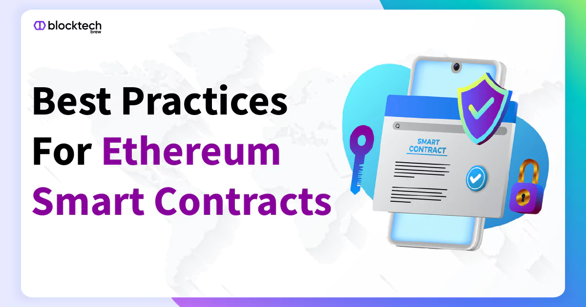 Best Practices For Ethereum Smart Contracts