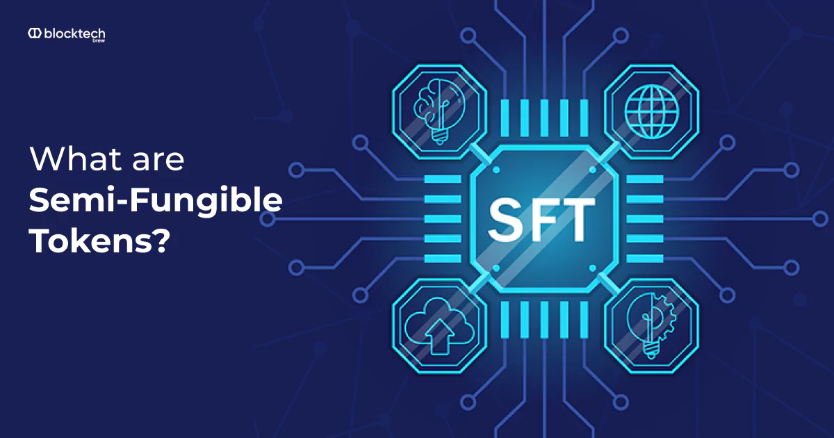 Explained! What are Semi-Fungible Tokens (SFTs)?